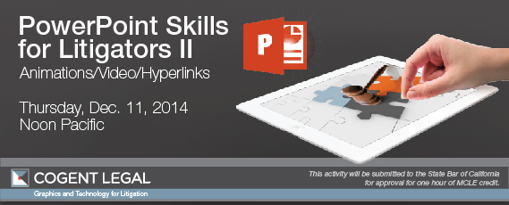 2014-12-11-PowerPoint Skills for Litigators webinar