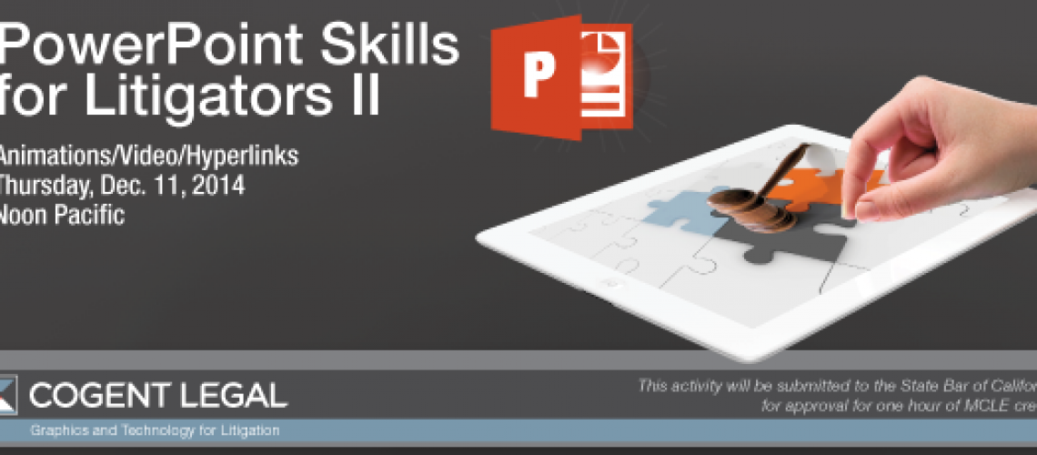 PowerPoint Skills for Litigators - free webinar December 11