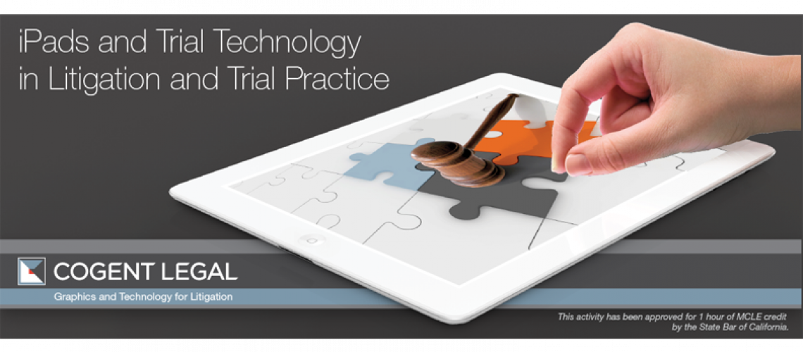 Webinar - iPads and Trial Technology for Litigation 792x350